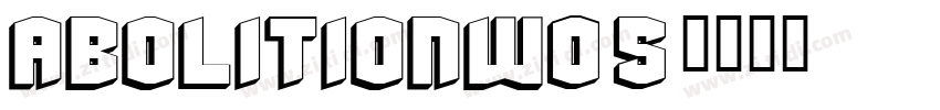 AbolitionW05字体转换