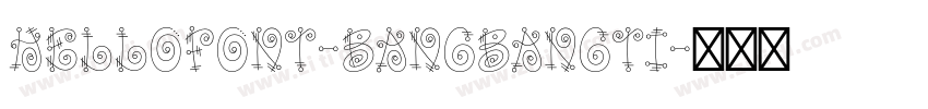 HelloFont-BangBangTi字体转换