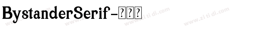BystanderSerif字体转换