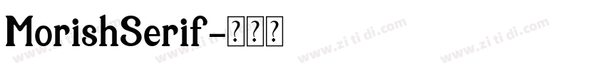 MorishSerif字体转换