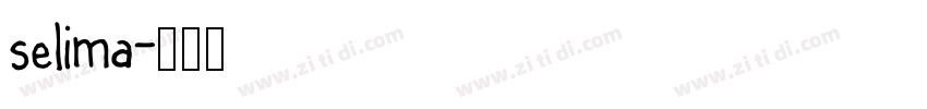 selima字体转换