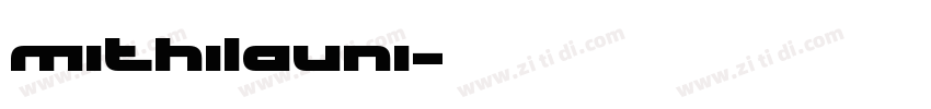 MithilaUni字体转换