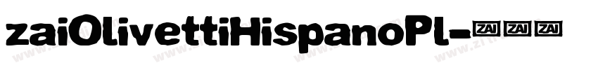 zaiOlivettiHispanoPl字体转换