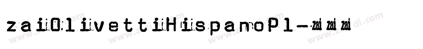 zaiOlivettiHispanoPl字体转换