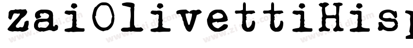 zaiOlivettiHispanoPl字体转换