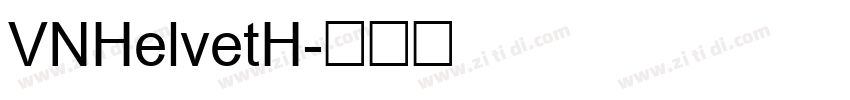 VNHelvetH字体转换