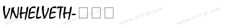 VNHelvetH字体转换