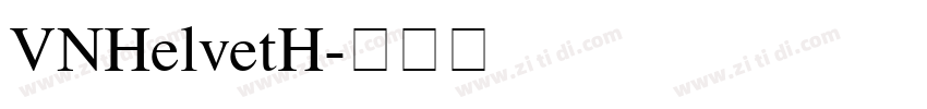 VNHelvetH字体转换