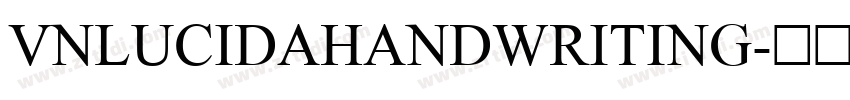 VnLucidaHandwriting字体转换