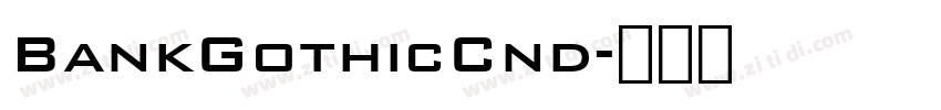 BankGothicCnd字体转换