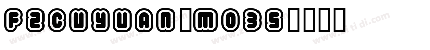 FZCuYuan-M03S字体转换