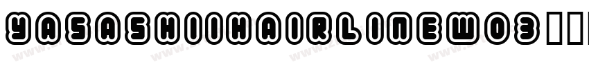 YasashiiHairlineW03字体转换