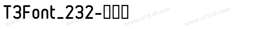 T3Font_232字体转换