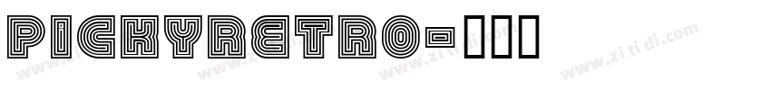 PickyRetro字体转换