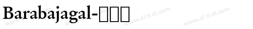 Barabajagal字体转换