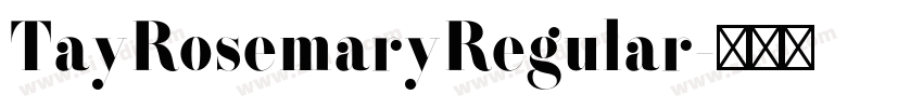 TayRosemaryRegular字体转换