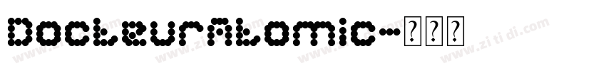 DocteurAtomic字体转换