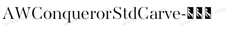 AWConquerorStdCarve字体转换