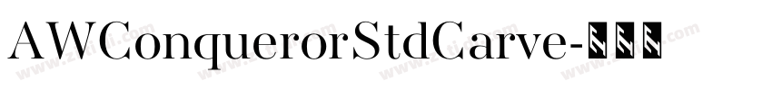 AWConquerorStdCarve字体转换