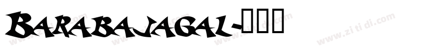 Barabajagal字体转换
