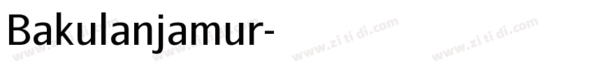 Bakulanjamur字体转换