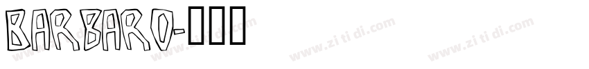 Barbaro字体转换