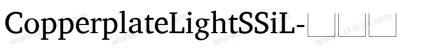 CopperplateLightSSiL字体转换