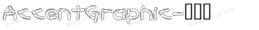 AccentGraphic字体转换
