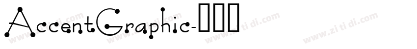 AccentGraphic字体转换