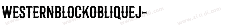 WesternBlockObliqueJ字体转换