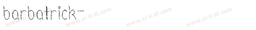 barbatrick字体转换