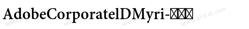 AdobeCorporatelDMyri字体转换