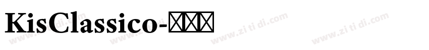 KisClassico字体转换