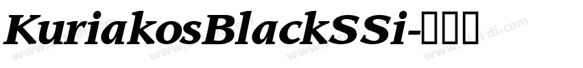 KuriakosBlackSSi字体转换 KuriakosBlackSSi字体转换