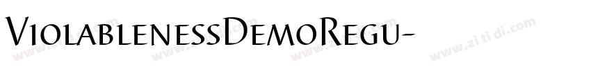 ViolablenessDemoRegu字体转换