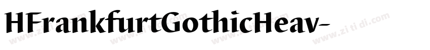 HFrankfurtGothicHeav字体转换