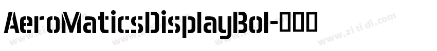 AeroMaticsDisplayBol字体转换