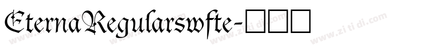 EternaRegularswfte字体转换 EternaRegularswfte字体转换