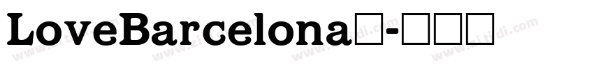 LoveBarcelona◆字体转换