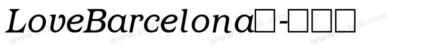 LoveBarcelona◆字体转换