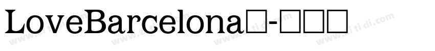 LoveBarcelona◆字体转换