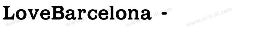 LoveBarcelona◆字体转换