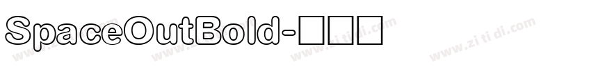 SpaceOutBold字体转换