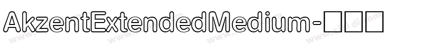 AkzentExtendedMedium字体转换