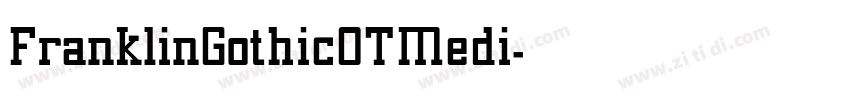FranklinGothicOTMedi字体转换
