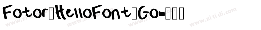 Fotor_HelloFont_Go字体转换 Fotor_HelloFont_Go字体转换