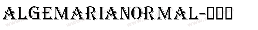 AlgemariaNormal字体转换 AlgemariaNormal字体转换