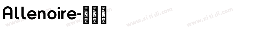 Allenoire字体转换