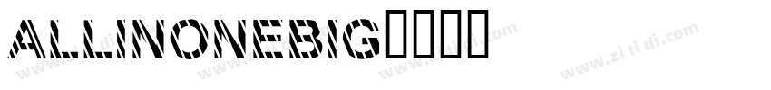 AllinOnebig字体转换