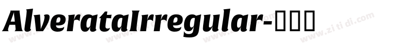 AlverataIrregular字体转换 AlverataIrregular字体转换